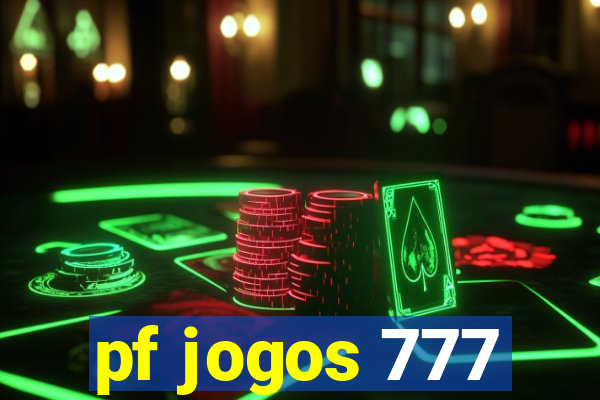 pf jogos 777